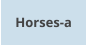 Horses-a